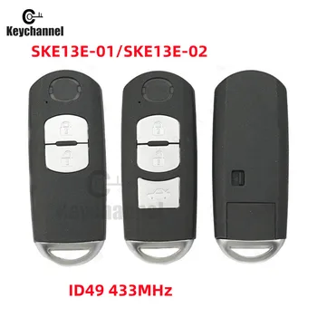 Keychannel 3 Pogu Auto Atslēgu Fob Smart Remote ID49 433MHz Keyless Taustiņu Mazda 6 Rezerves SKE13E-01 Tuvumā Tālvadības